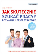 Samo Sedno. Jak skutecznie szukać pracy?