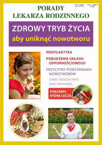 Zdrowy tryb życia, aby uniknąć nowotworu Zdrowy tryb życia, aby uniknąć nowotworu
