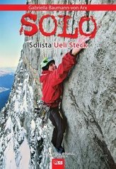 Solo Solista. Ueli Steck