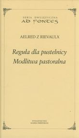 Reguła dla pustelnicy. Modlitwy Pastoralne