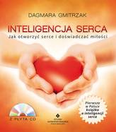 Inteligencja serca. Jak otworzyć serce i doświadczać miłości (+CD)