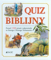 Quiz biblijny. Ponad 1500 pytań i odpowiedzi ze Starego i Nowego Testamentu