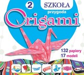 Szkoła origami 2. Przygoda