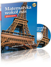 Matematyka wokół nas. Klasa 3, gimnazjum. Podręcznik (+CD)