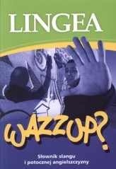 Wazzup słownik slangu i potocznej angielszczyzny (+CD-ROM) (10 tys. haseł)