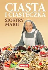 Ciasta i siasteczka Siostry Marii