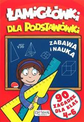 Łamigłówki dla podstawówki. Dla klas 4-6