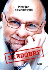 Niedobry. Tom 1