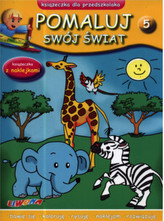 Pomaluj swój świat. Zeszyt 5. Książeczka dla przedszkolaka (+naklejki)