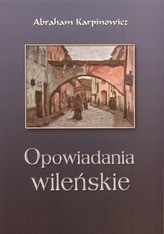 Opowiadania wileńskie