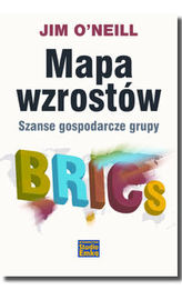 Mapa wzrostu. Szanse gospodarcze dla państw grupy BRICs