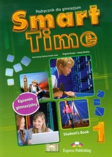 Smart Time 1. Gimnazjum, część 1. Język angielski. Podręcznik