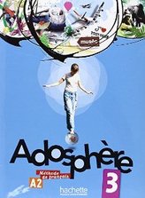 Adosphere 3. Gimnazjum. Język francuski. Podręcznik + CD