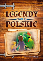 Legendy polskie. Tom 2