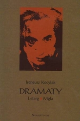 Dramaty. Letarg. Mgła