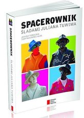 Spacerownik. Śladami Juliana Tuwima