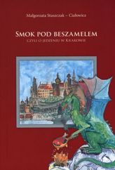 Smok pod beszamelem czyli o jedzeniu w Krakowie