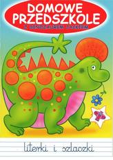 Domowe przedszkole z dinozaurem Jackiem. Literki i szlaczki