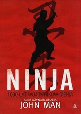 Ninja. 1000 lat wojowników cenia