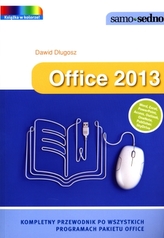 Office 2013. Kompletny przewodnik po wszystkich programach pakietu Office