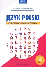 Język polski. Korepetycje gimnazjalisty