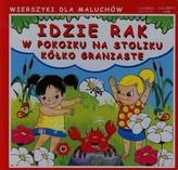 Idzie rak. W pokoiku na stoliku. Kółko graniaste. Wierszyki dla maluchów