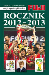 Rocznik 2012-2013. Encyklopedia piłkarska