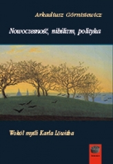 Nowoczesność, nihilizm, polityka