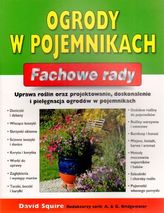 Ogrody w pojemnikach. Fachowe rady