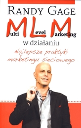 Multi Level Marketing w działaniu. Najlepsze praktyki marketingu sieciowego