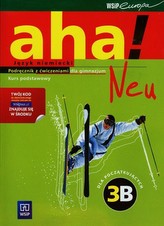 Aha 3b. Neu. Gimnazjum. Język niemiecki. Podręcznik z ćwiczeniami. Kurs podstawowy (+2CD)
