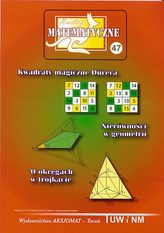 Miniatury matematyczne nr 47. Kwadraty magiczne Durera