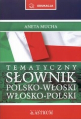 Słownik tematyczny polsko-włoski, włosko-polski + CD gratis z rozmówkami