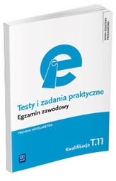 Testy i zadania praktyczne. Egzamin zawodowy. Technik hotelarstwa