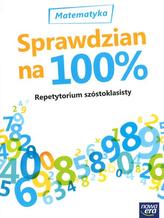 Repetytorium szóstoklasisty. Matematyka. Sprawdzian na 100%