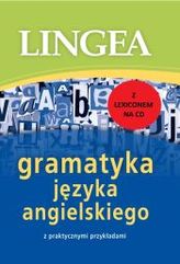 Gramatyka języka angielskiego z praktycznymi przykładami z Lexiconem na CD