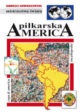 Piłkarska America. Encyklopedia piłkarska FUJI (tom 46)