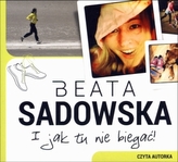 I jak tu nie biegać. Książka audio CD MP3