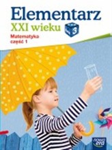 Elementarz XXI wieku. Klasa 3, szkoła podstawowa, część 1. Matematyka