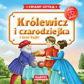 Królewicz i czarodziejka i inne bajki. Gwiazdy czytają + płyta CD