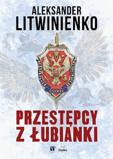 Przestepcy z Łubianki