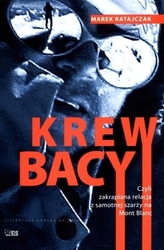 Krew bacy, czyli relacja z samotnej szarży na Mont Blanc
