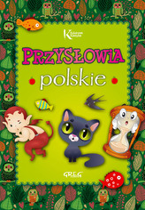 Przysłowia polskie dla dzieci. Kolorowa klasyka