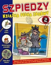 Szpiedzy. Książka pełna zabawy