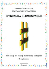 Dyktanda elementarne. Klasa 4, szkoła muzyczna I stopnia. Muzyka. Zeszyt ucznia