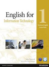 English for Information Technology. Vocational English. 1 Course Book + CD-ROM