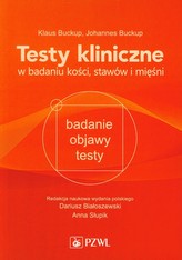 Testy kliniczne w badaniu kości, stawów i mięśni.