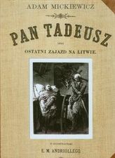 Pan Tadeusz czyli ostatni zajazd na Litwie