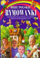 Moje polskie rymowanki + płyta CD. Część 2