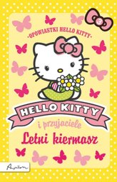 Hello Kitty i przyjaciele. Letni kiermasz